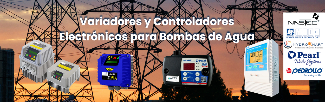 Variadores, Controladores y Reguladores Electrónicos para Bombas de Agua