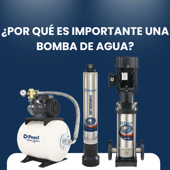 ¿Por qué es importante una bomba de agua?, Tipos, aplicaciones y por qué elegir Pump Stop Online