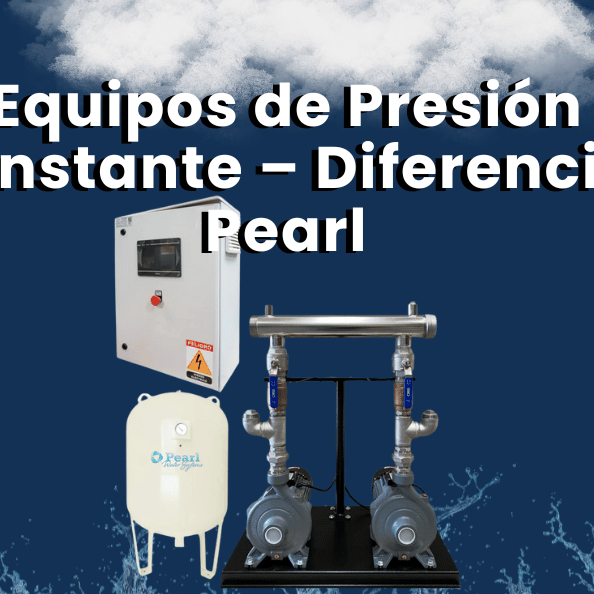 Equipos de Presión Constante – Diferencial Pearl: Guía completa y práctica